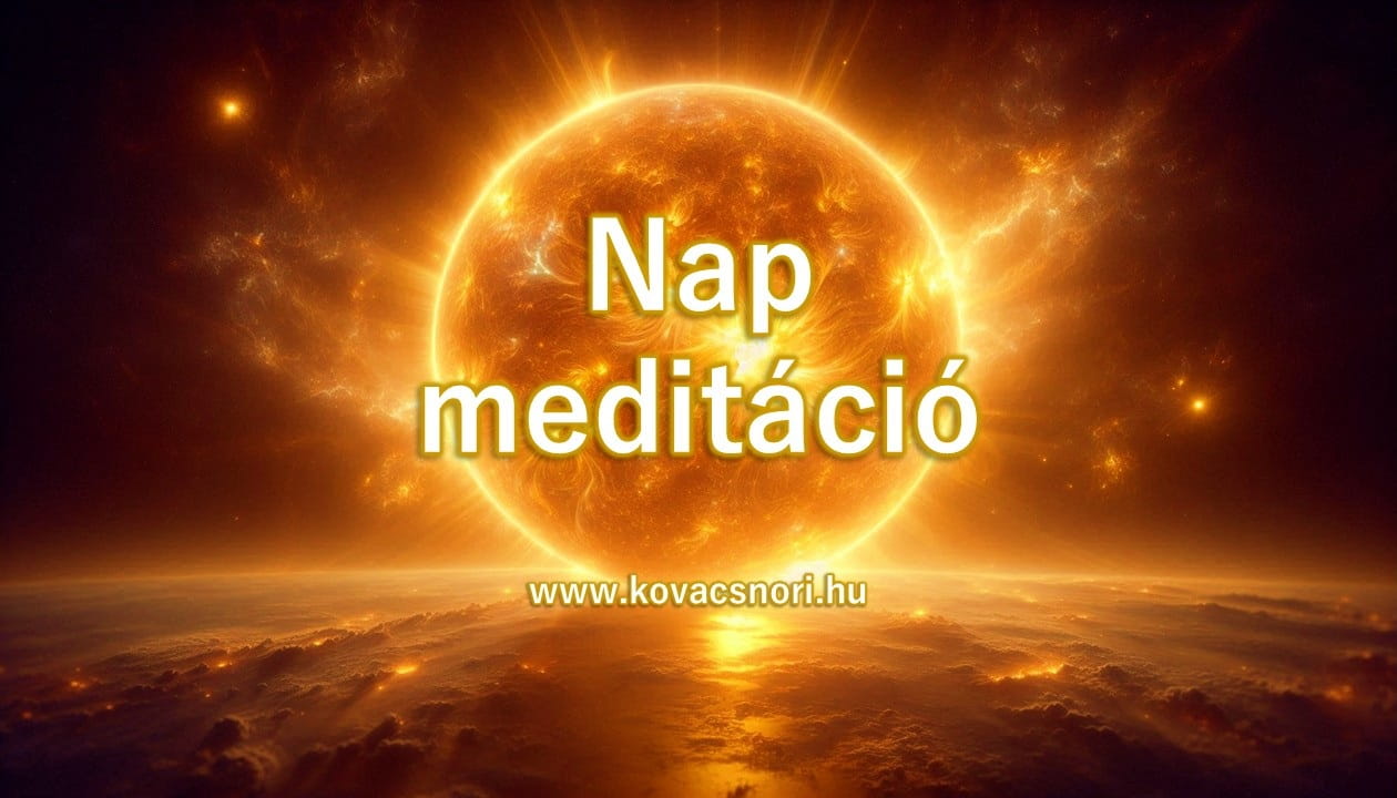Nap meditáció Kovács Nóri vezetésével.