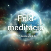 Föld meditáció Kovács Nóri vezetésével.